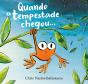 Quando a Tempestade Chegou… - Preview