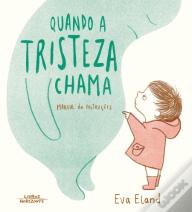 Quando a Tristeza Chama