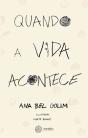 Quando a Vida Acontece, textos de quarentena - Preview