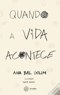 Capa do artigo Quando a Vida Acontece, textos de quarentena