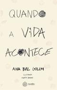 Quando a Vida Acontece, textos de quarentena