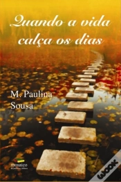 Capa do artigo Quando a Vida Calça os Dias