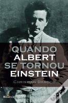 Quando Albert se Tornou Einstein