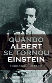 Quando Albert se Tornou Einstein