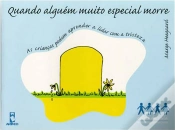 Capa do artigo Quando Alguém Muito Especial Morre