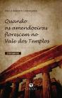 Quando As Amendoeiras Florescem No Vale Dos Templos - Preview