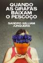 Quando As Girafas Baixam O Pescoço - Preview