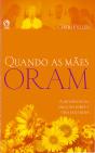 Quando As Mães Oram - Preview