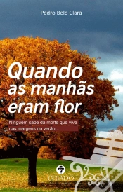 Capa do artigo Quando as Manhãs eram Flor