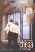 Quando Chega a Hora