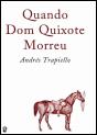 Quando Dom Quixote Morreu - Preview