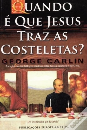 Capa do artigo Quando é que Jesus Traz as Costeletas?