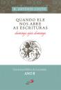Quando Ele nos Abre as Escrituras - Preview