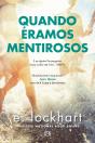 Quando Éramos Mentirosos - Preview