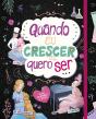 Quando eu crescer quero ser... - Preview