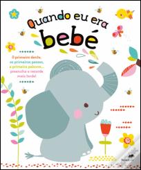 Quando Eu Era Bebé