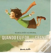 Capa do artigo Quando Eu For... Grande