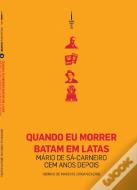 Quando Eu Morrer Batam em Latas