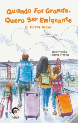 Capa do artigo Quando for Grande, Quero Ser Emigrante