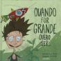 Quando For Grande Quero Ser... - Preview