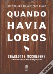 Capa do artigo Quando Havia Lobos