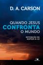 Quando Jesus Confronta O Mundo - Preview