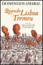 Quando Lisboa Tremeu - Preview