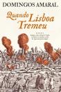 Quando Lisboa Tremeu - Preview