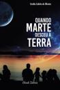 Quando Marte Desceu à Terra - Preview
