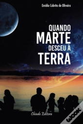 Quando Marte Desceu à Terra