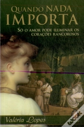 Capa do artigo Quando Nada Importa