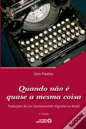 Capa do artigo Quando Não É Quase A Mesma Coisa