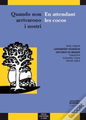 Quando Non Arrivarono I Nostri / En Attendant Les Cocos