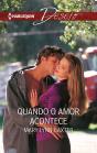 Quando O Amor Acontece - Preview