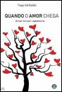 Quando o Amor Chega - Preview