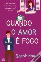 Capa do artigo Quando o Amor é Fogo