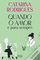 Quando o Amor é para Sempre