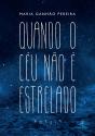 Quando o Céu não é Estrelado - Preview