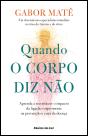Quando o Corpo Diz Não - Preview