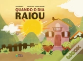 Quando O Dia Raiou
