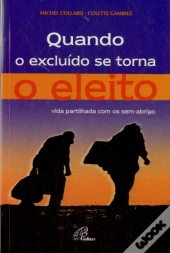 Quando o Excluído se Torna o Eleito