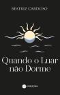 Quando o Luar Não Dorme - Preview