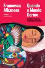 Quando o Mundo Dorme - Preview