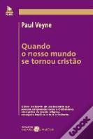 Quando o Nosso Mundo se Tornou Cristão