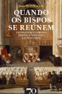 Quando os Bispos se Reúnem - Preview