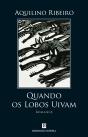 Quando os Lobos Uivam - Preview
