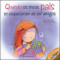 Quando os meus Pais se Esqueceram de ser Amigos