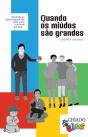 Quando os Miúdos são Grandes - Preview