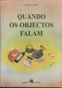 Quando Os Objectos Falam - Preview