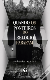 Quando os Ponteiros do Relo´gio Pararam